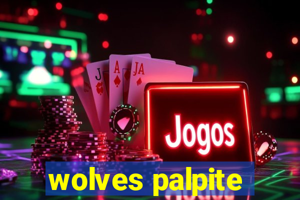 wolves palpite