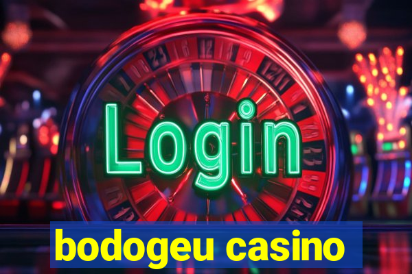 bodogeu casino