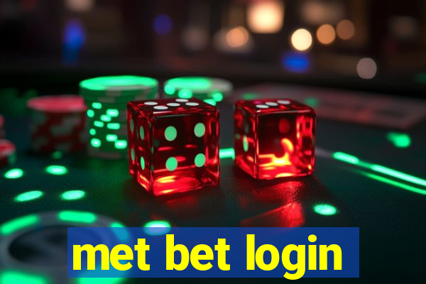 met bet login