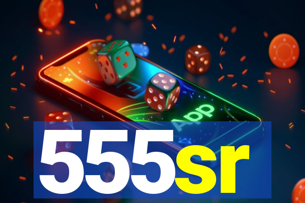 555sr