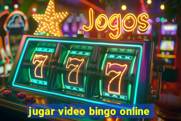 jugar video bingo online