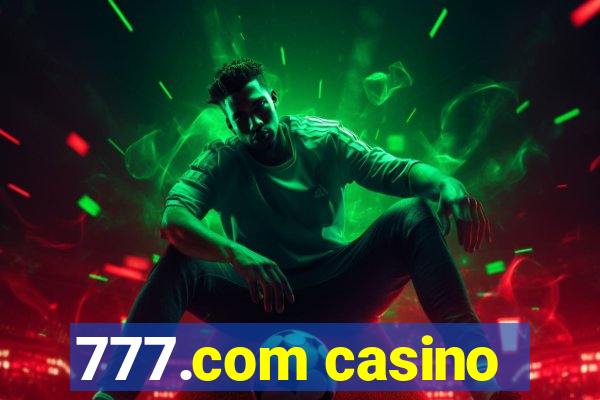 777.com casino