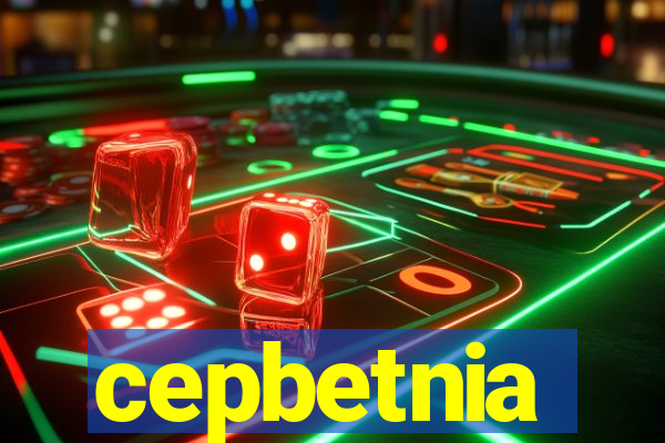 cepbetnia