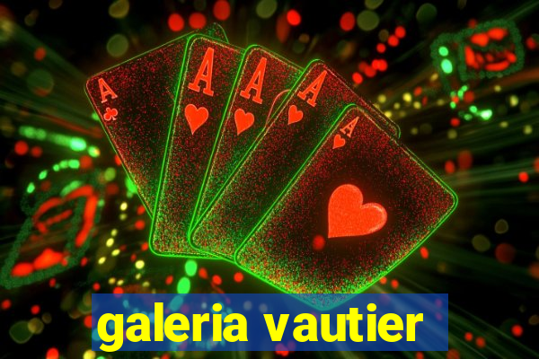 galeria vautier