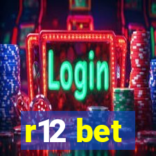 r12 bet