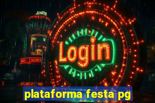 plataforma festa pg