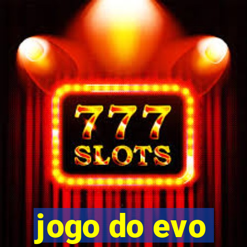 jogo do evo