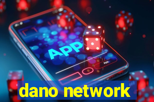 dano network