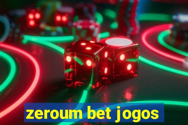 zeroum bet jogos