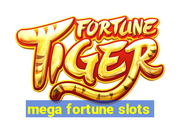 mega fortune slots