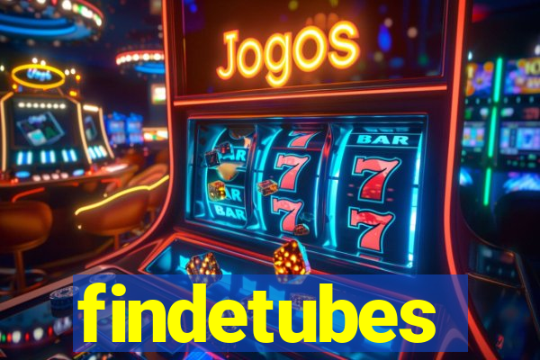 findetubes