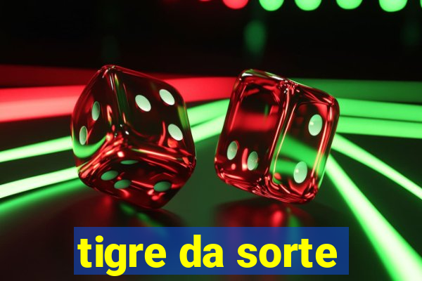 tigre da sorte