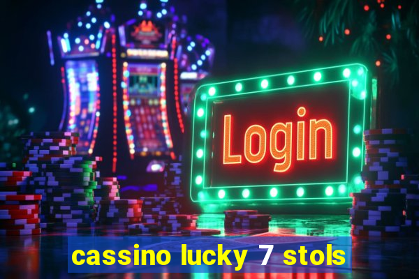 cassino lucky 7 stols