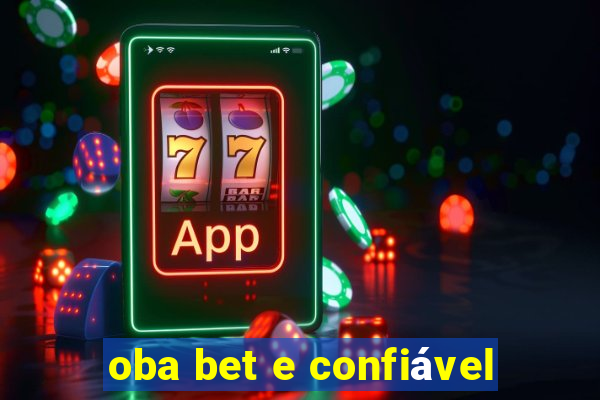 oba bet e confiável