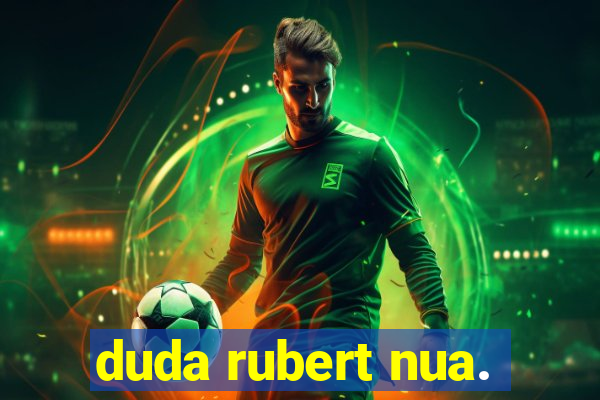 duda rubert nua.