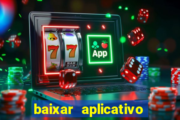 baixar aplicativo pix bet