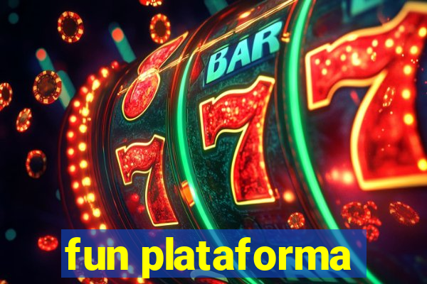 fun plataforma