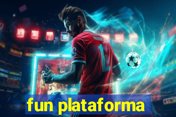 fun plataforma