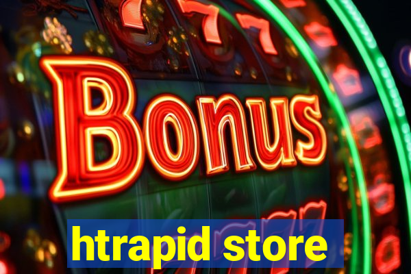 htrapid store