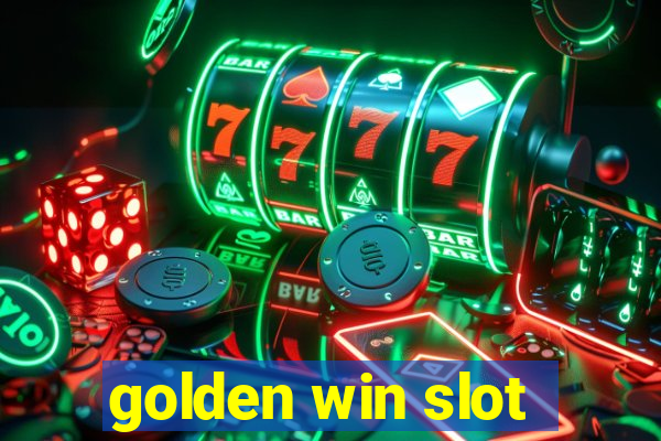 golden win slot