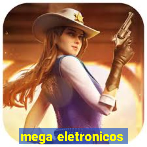 mega eletronicos