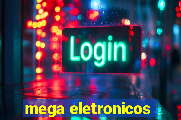 mega eletronicos