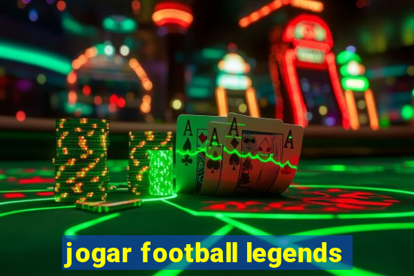 jogar football legends