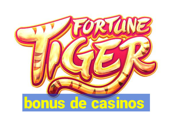 bonus de casinos