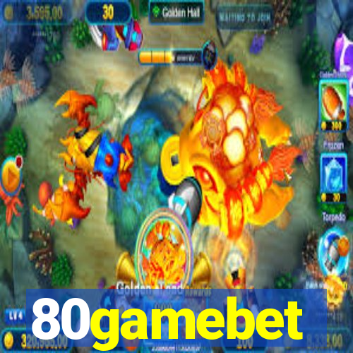 80gamebet