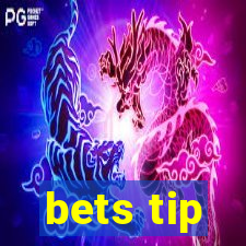 bets tip