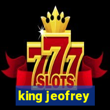 king jeofrey