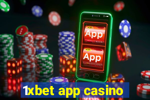 1xbet app casino