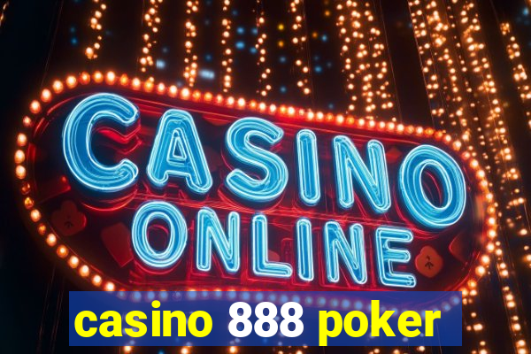 casino 888 poker