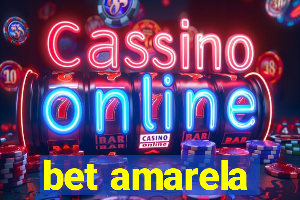 bet amarela