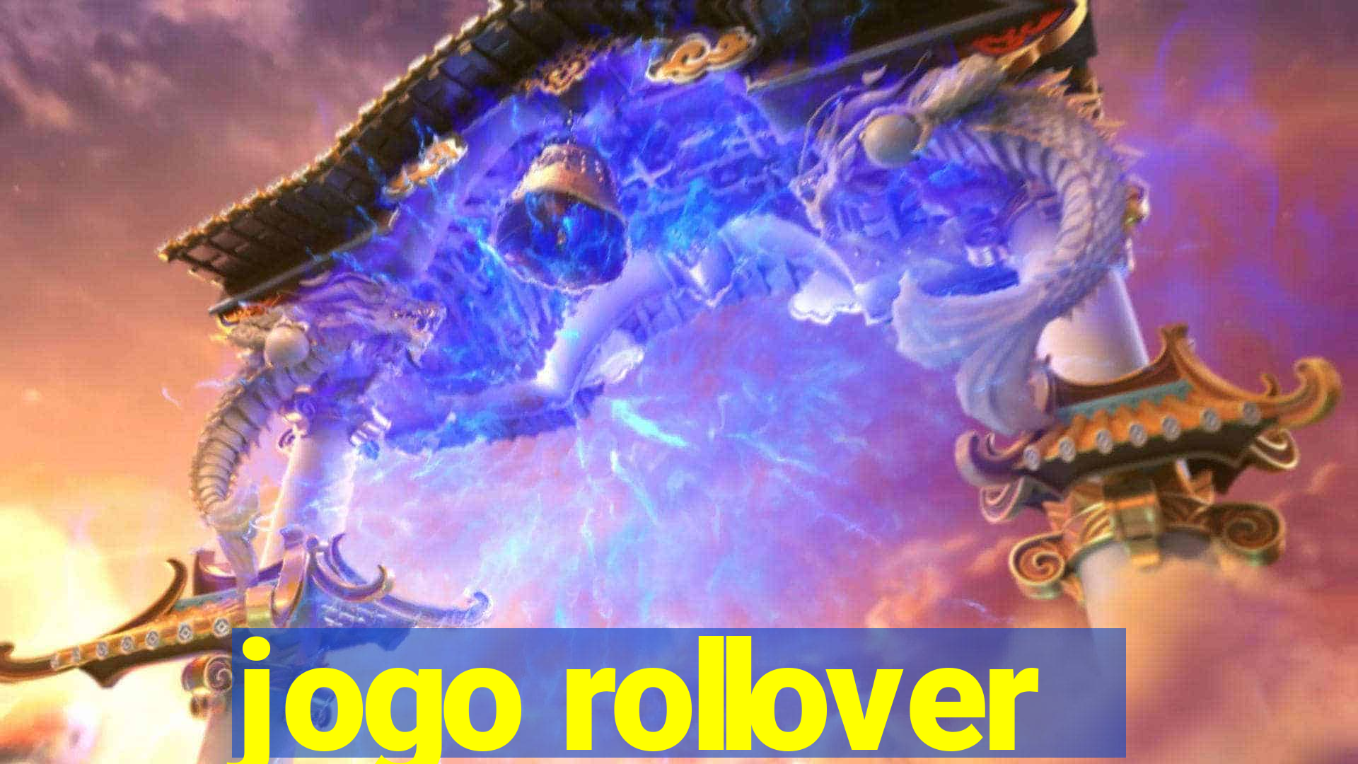 jogo rollover