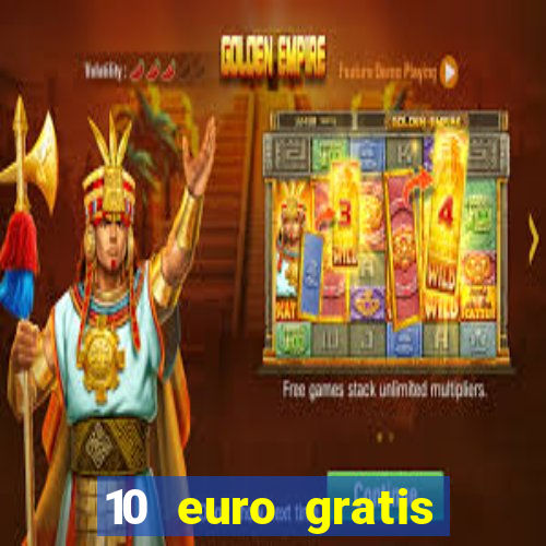 10 euro gratis casino geld