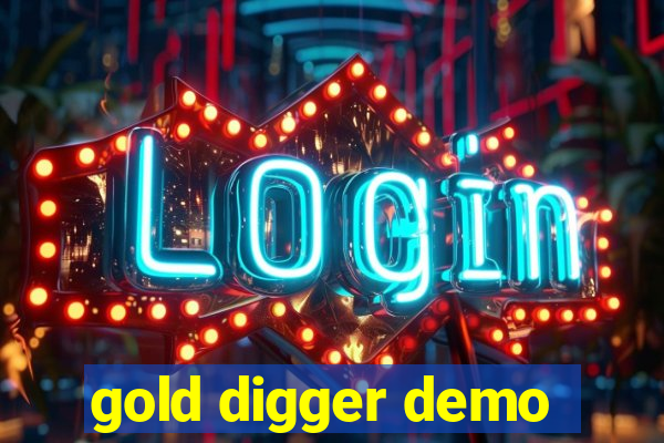 gold digger demo