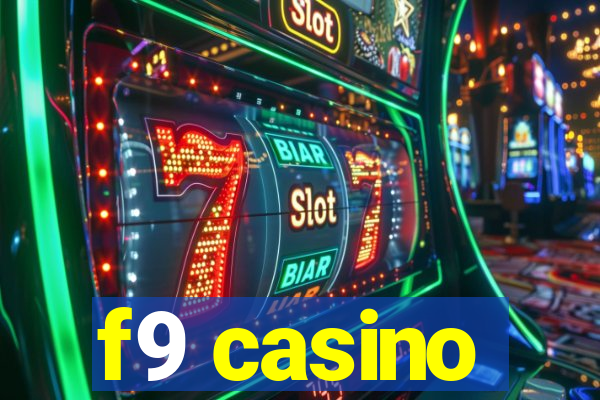 f9 casino