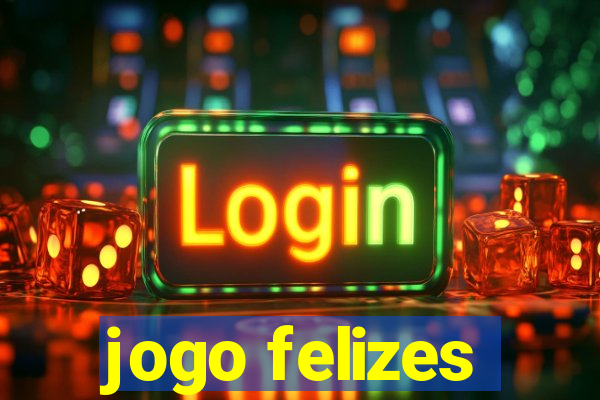 jogo felizes