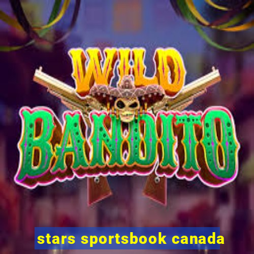 stars sportsbook canada