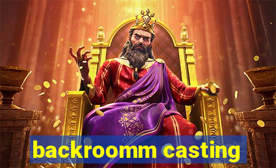 backroomm casting