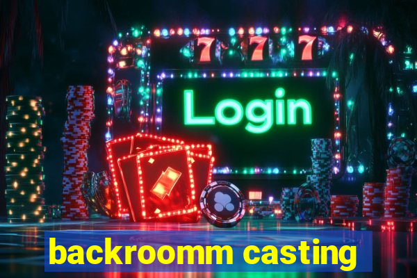 backroomm casting