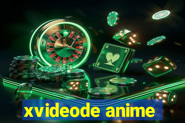 xvideode anime