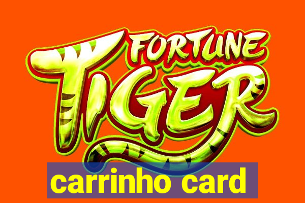 carrinho card