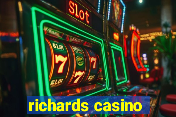 richards casino