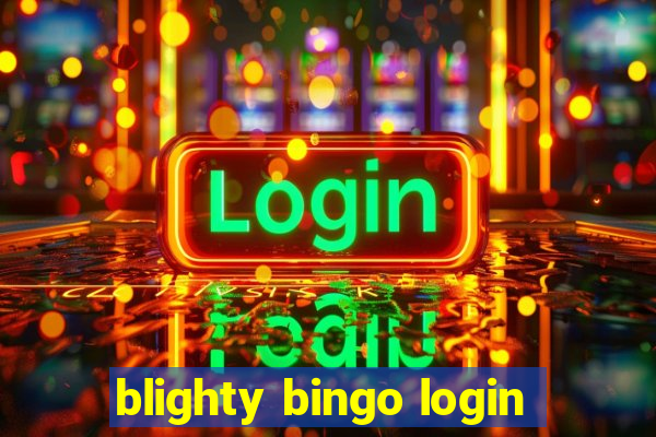 blighty bingo login