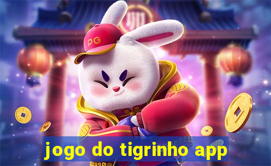 jogo do tigrinho app