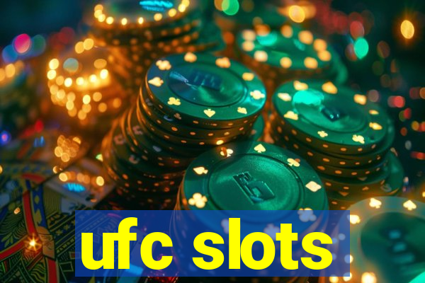 ufc slots