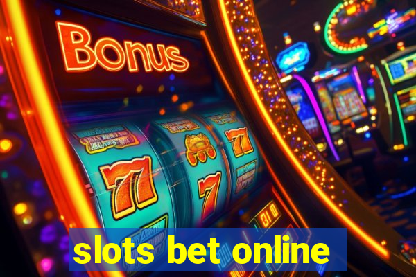 slots bet online