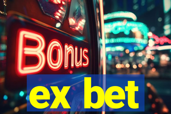 ex bet